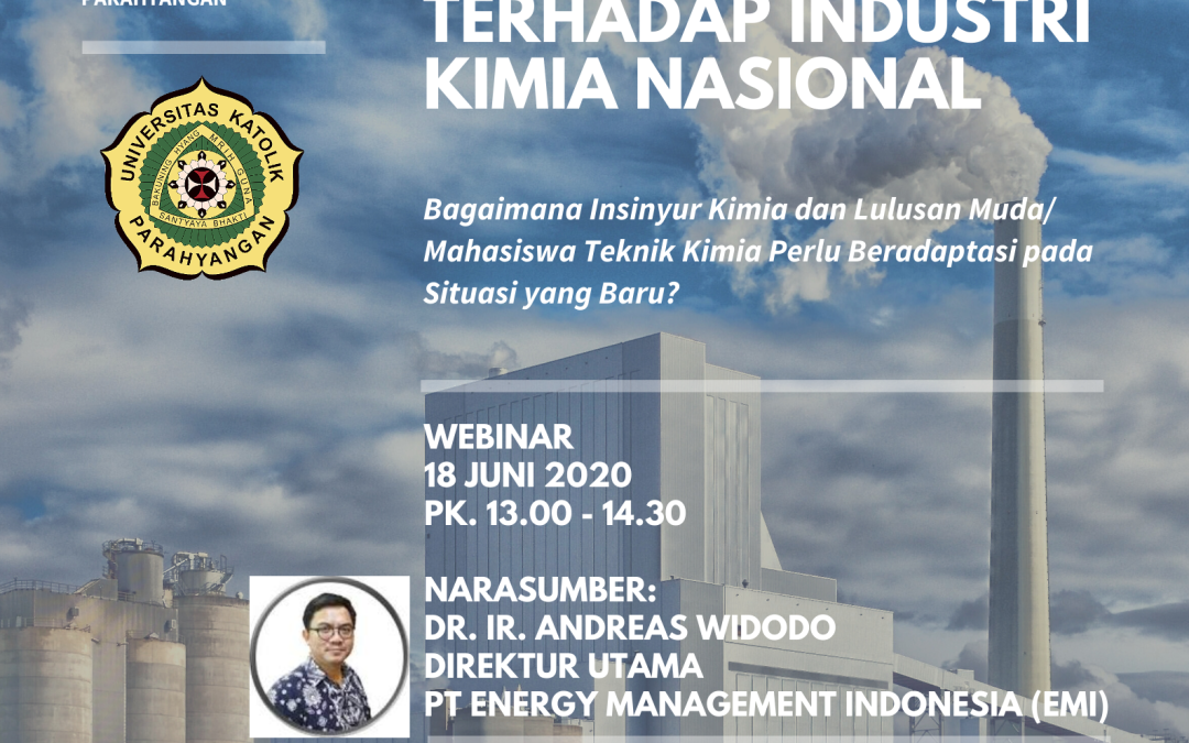 Webinar Magister Teknik Kimia: COVID-19 – Pengaruhnya Terhadap Industri Kimia Nasional